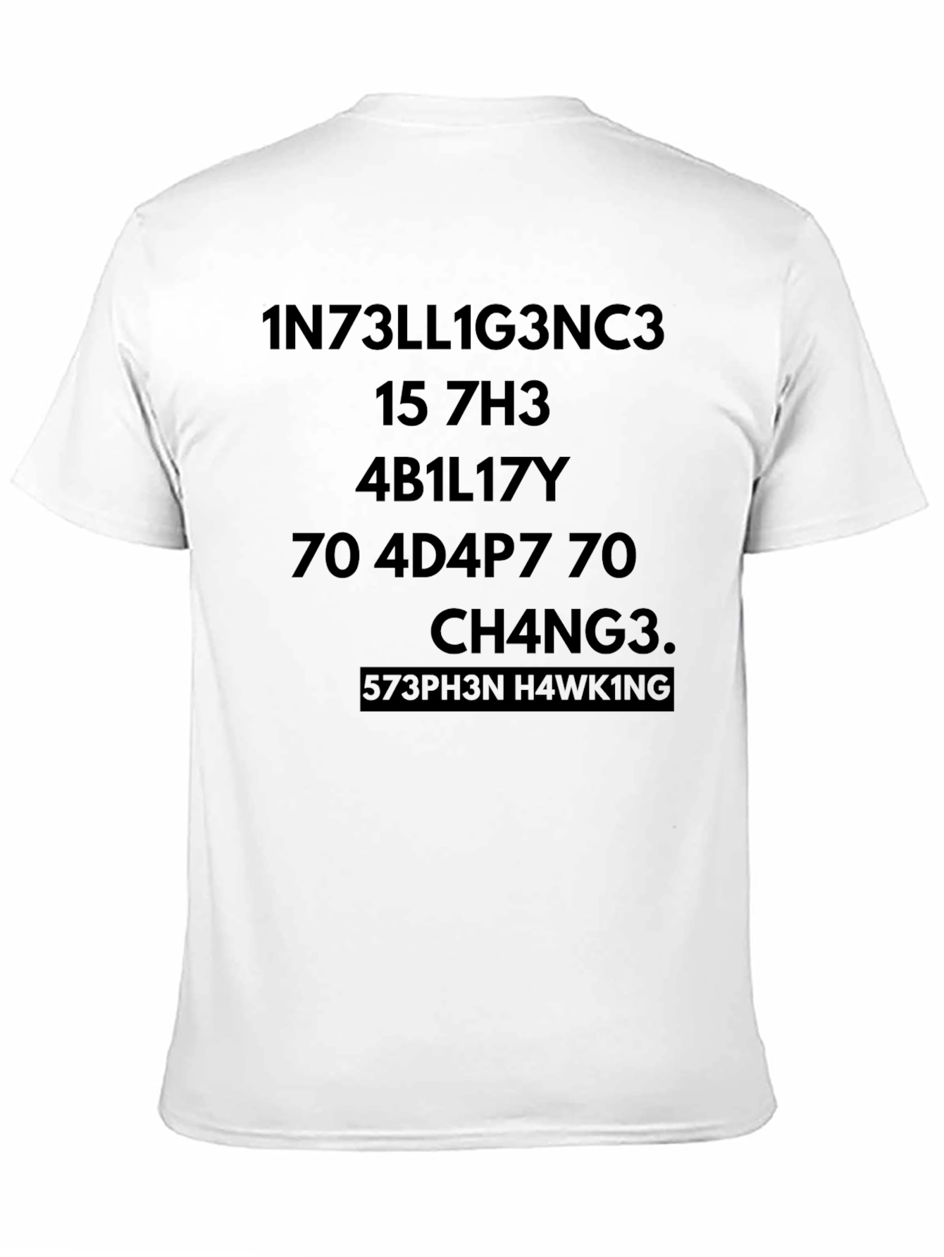 Intelligence Stephen Hawking T-Shirt