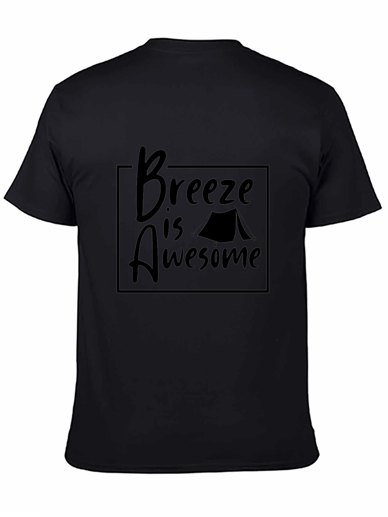 Breeze is Awesome Camping T-Shirt - Stylish Black Tee
