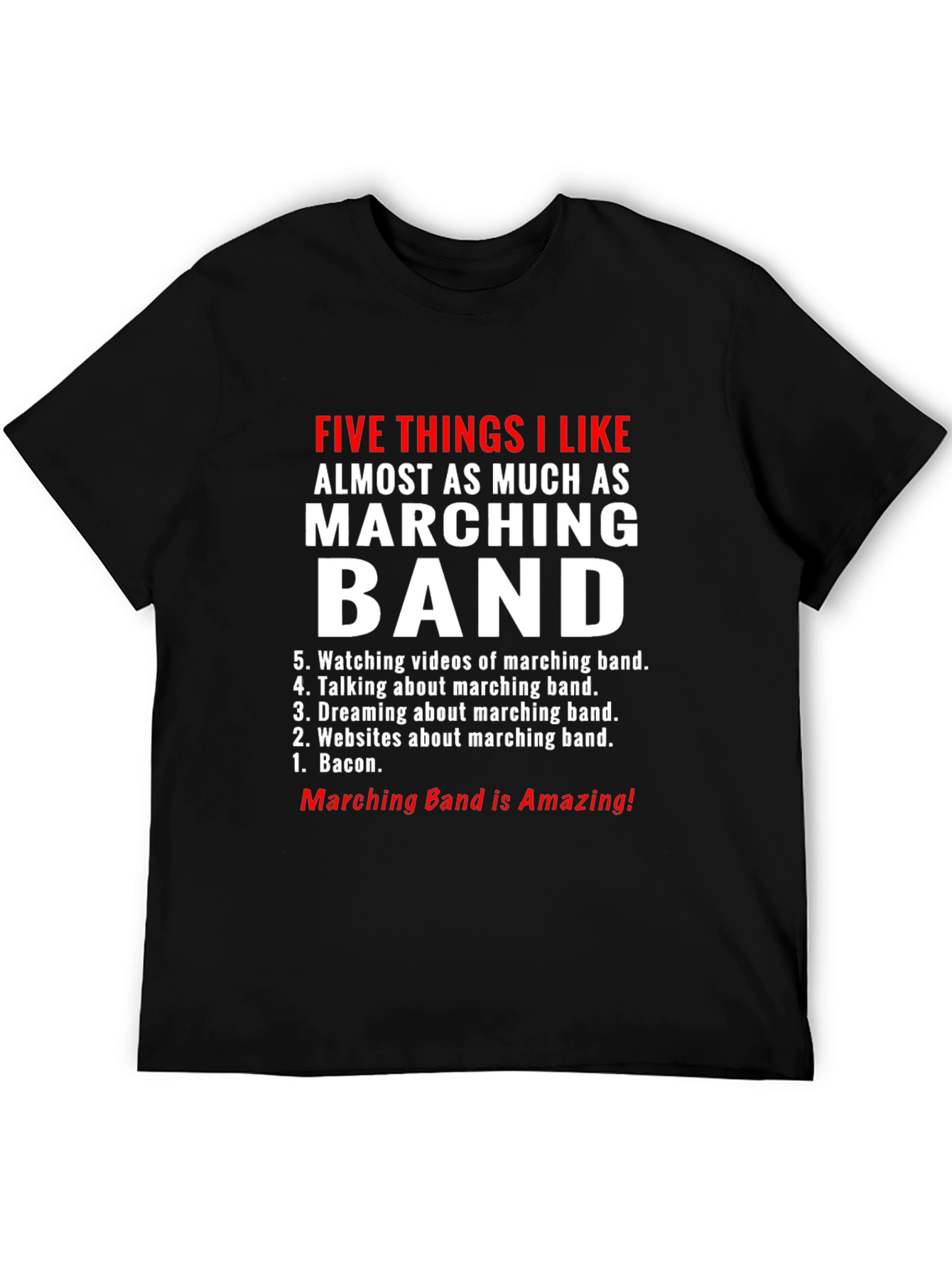 Marching Band Lover T-Shirt: Five Things I Like