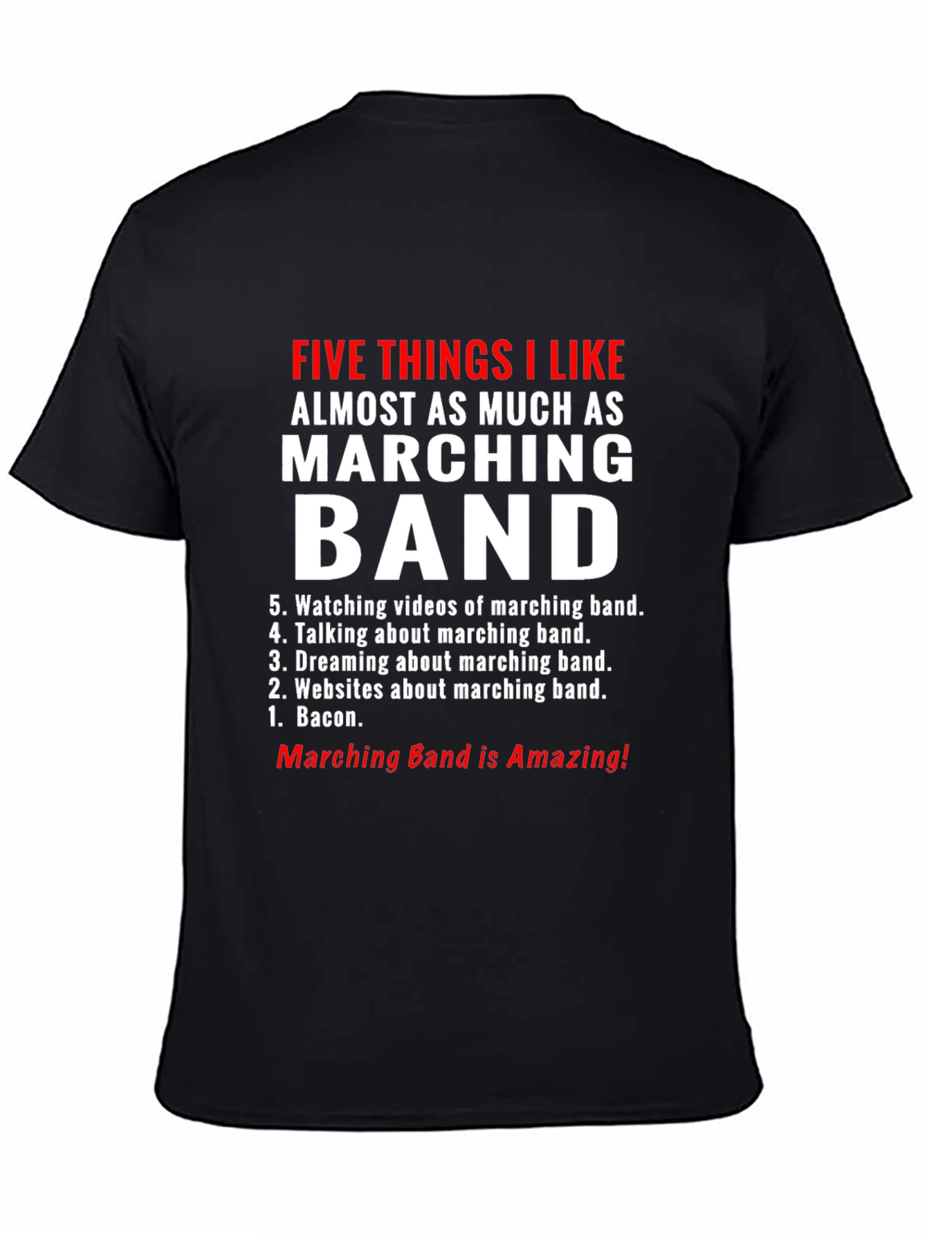 Marching Band Lover T-Shirt: Five Things I Like