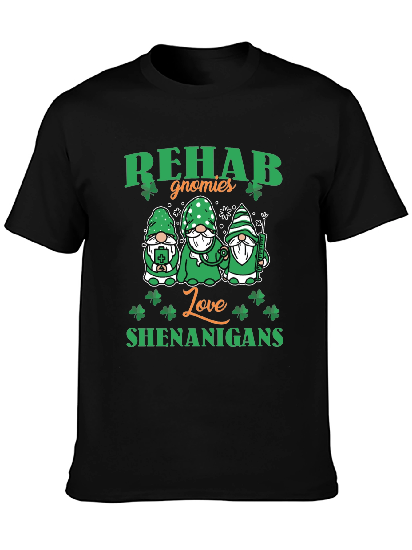 Rehab Gnomies Love Shenanigans St. Patricks Day T-Shirt