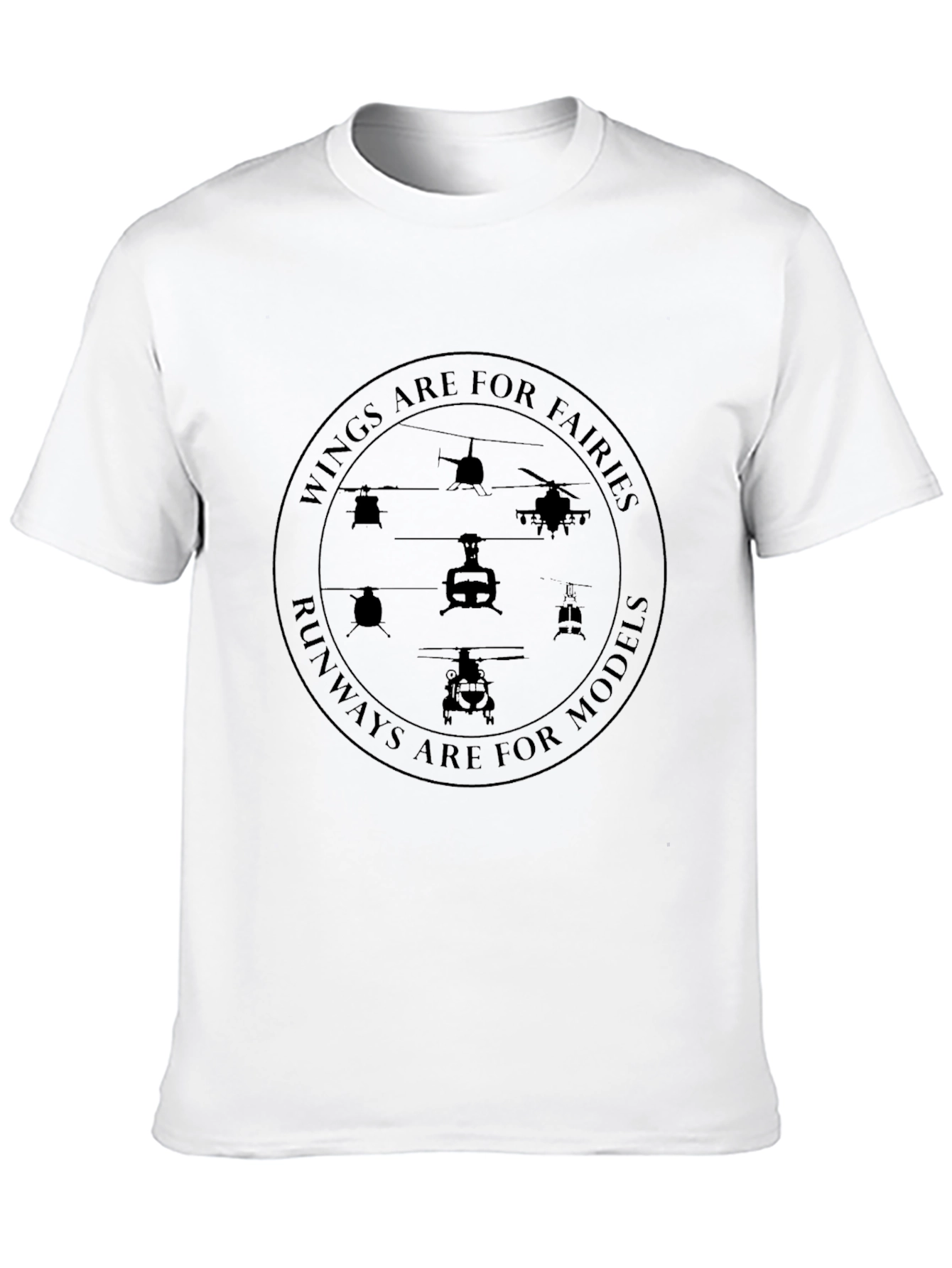 Wings Are For Fairies Helicopter T-Shirt