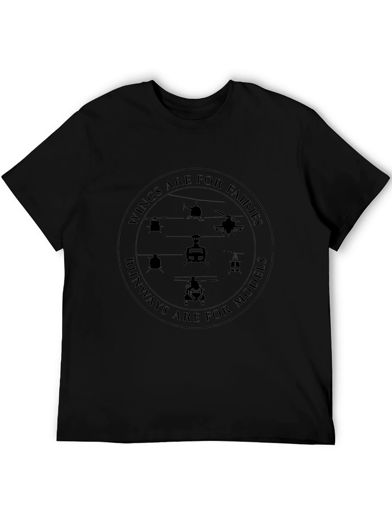 Wings Are For Fairies Helicopter T-Shirt
