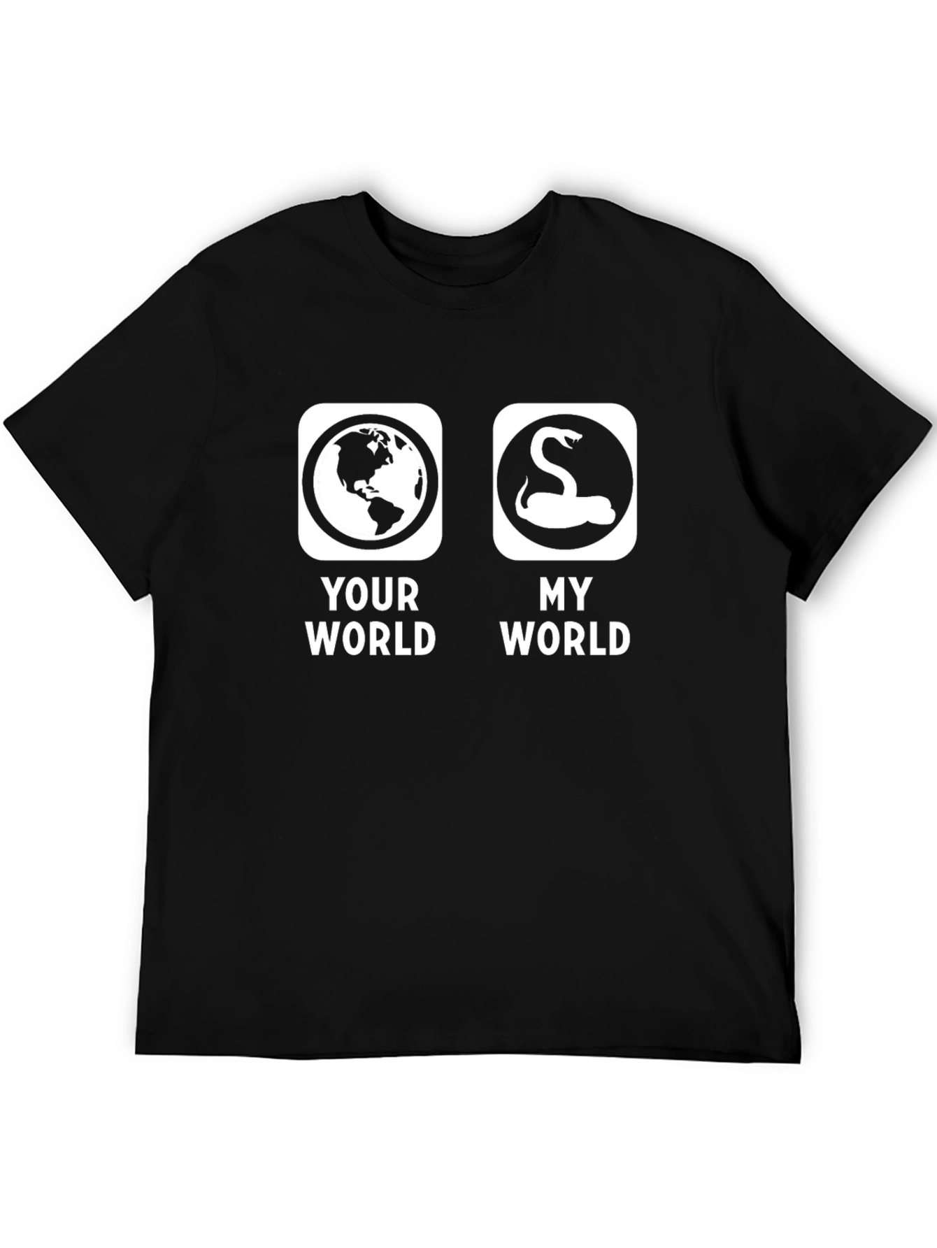 Your World My World Snake T-Shirt