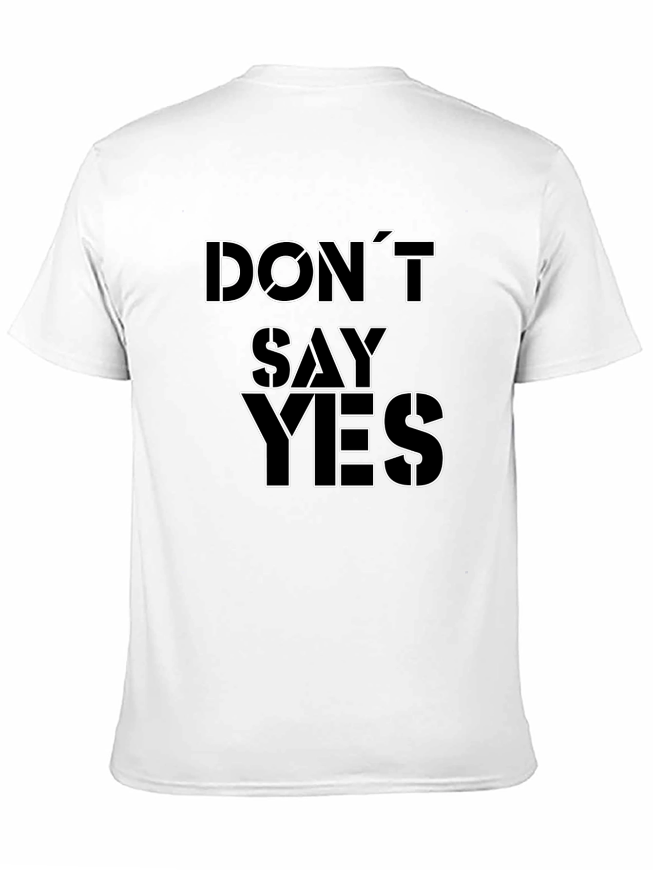 Dont Say Yes Graphic Tee - Black Cotton T-Shirt
