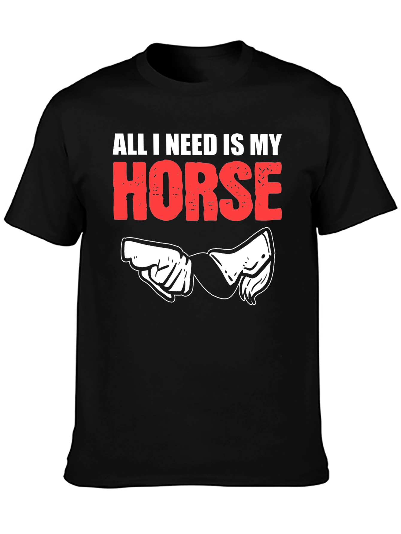 All I Need is My Horse Graphic Tee