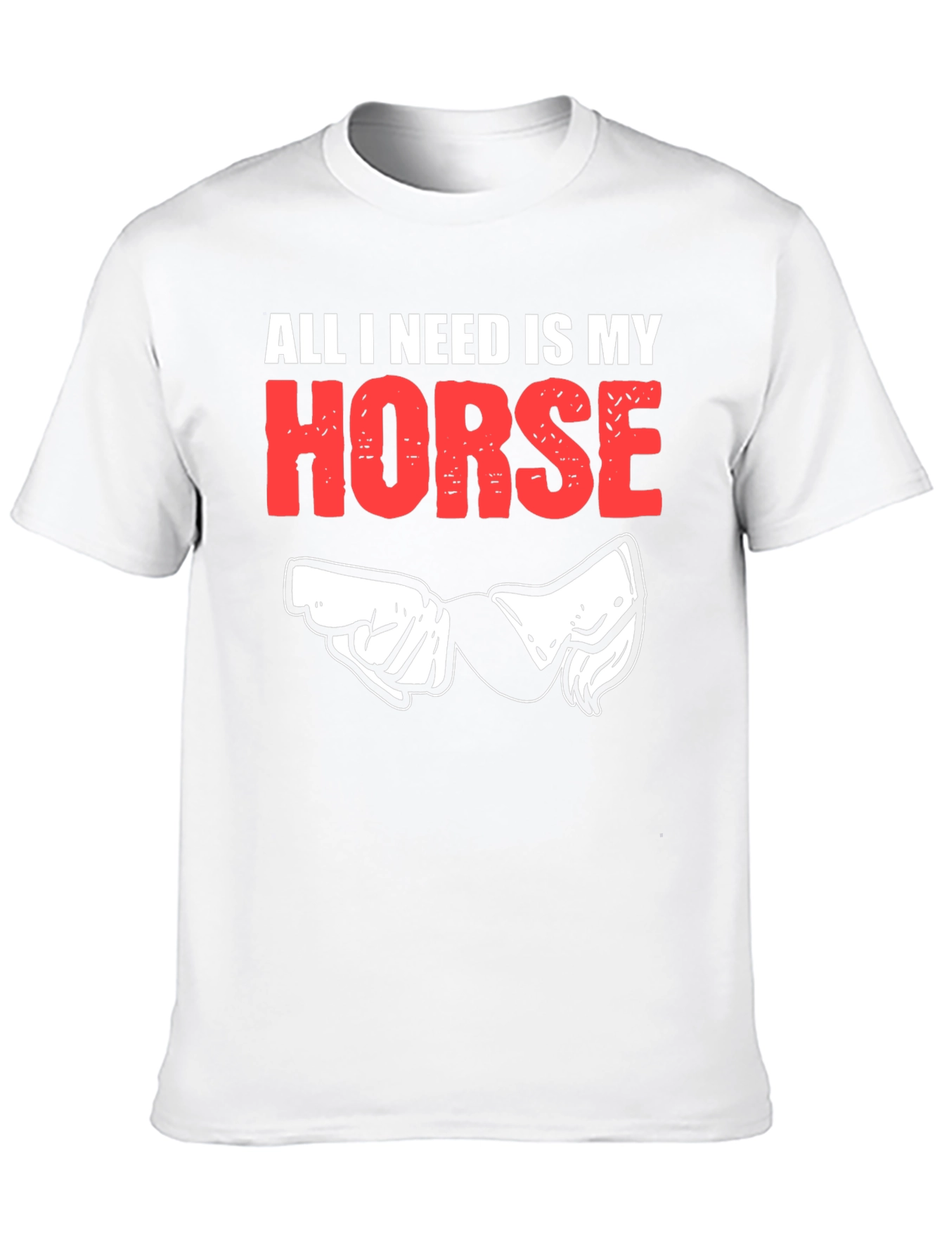 All I Need is My Horse Graphic Tee