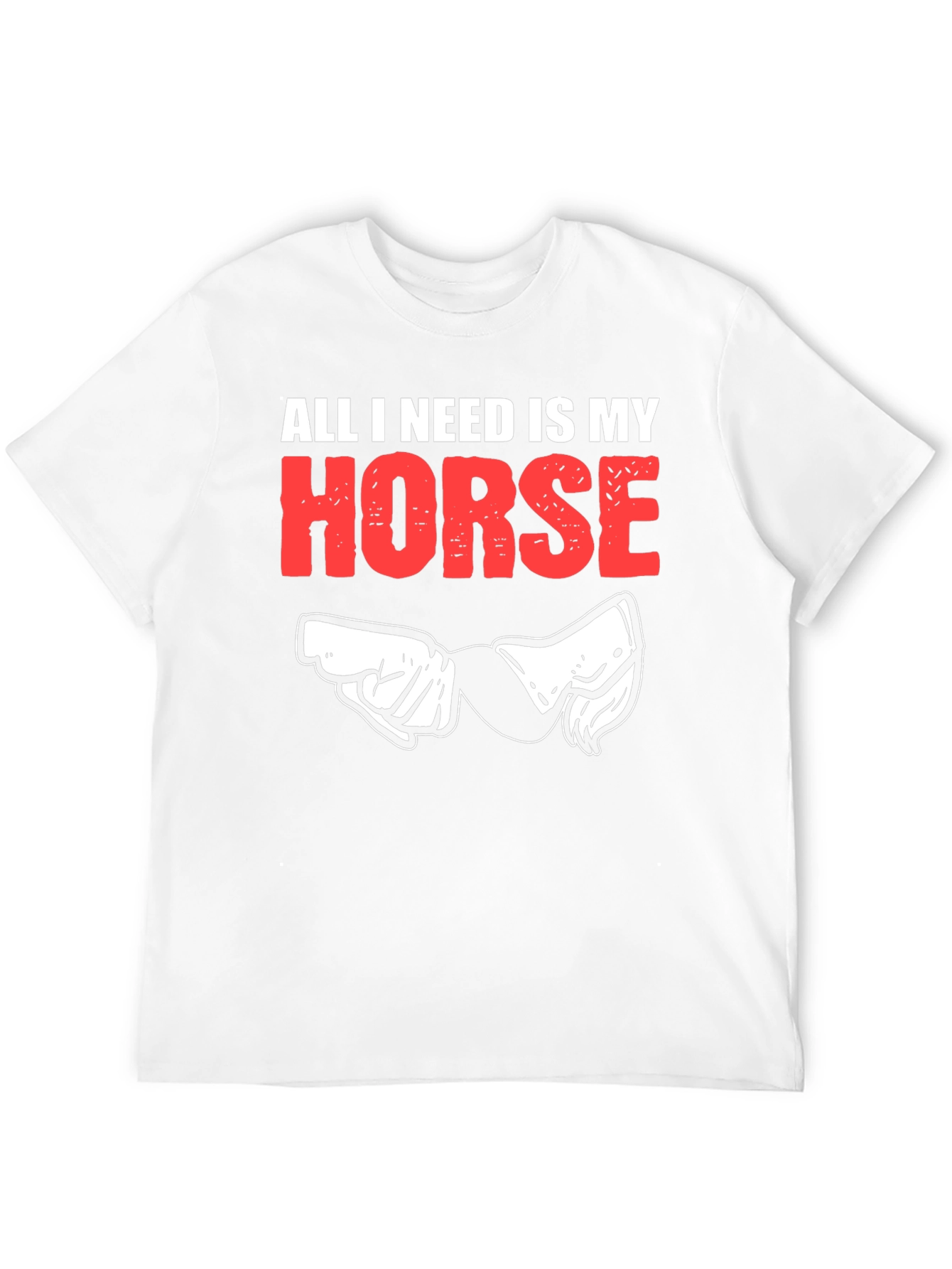All I Need is My Horse Graphic Tee