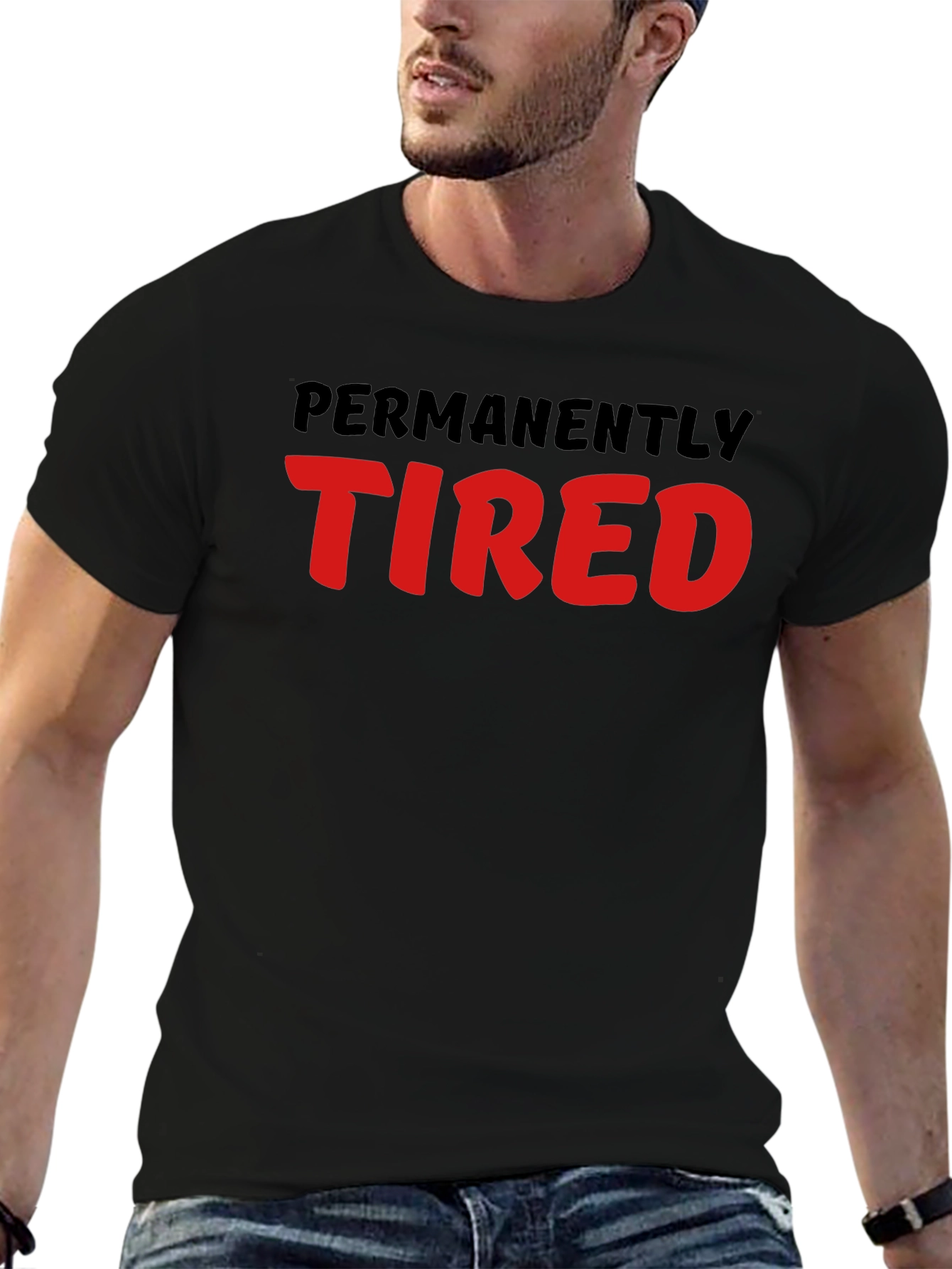 Permanently Tired Graphic T-Shirt - Unisex