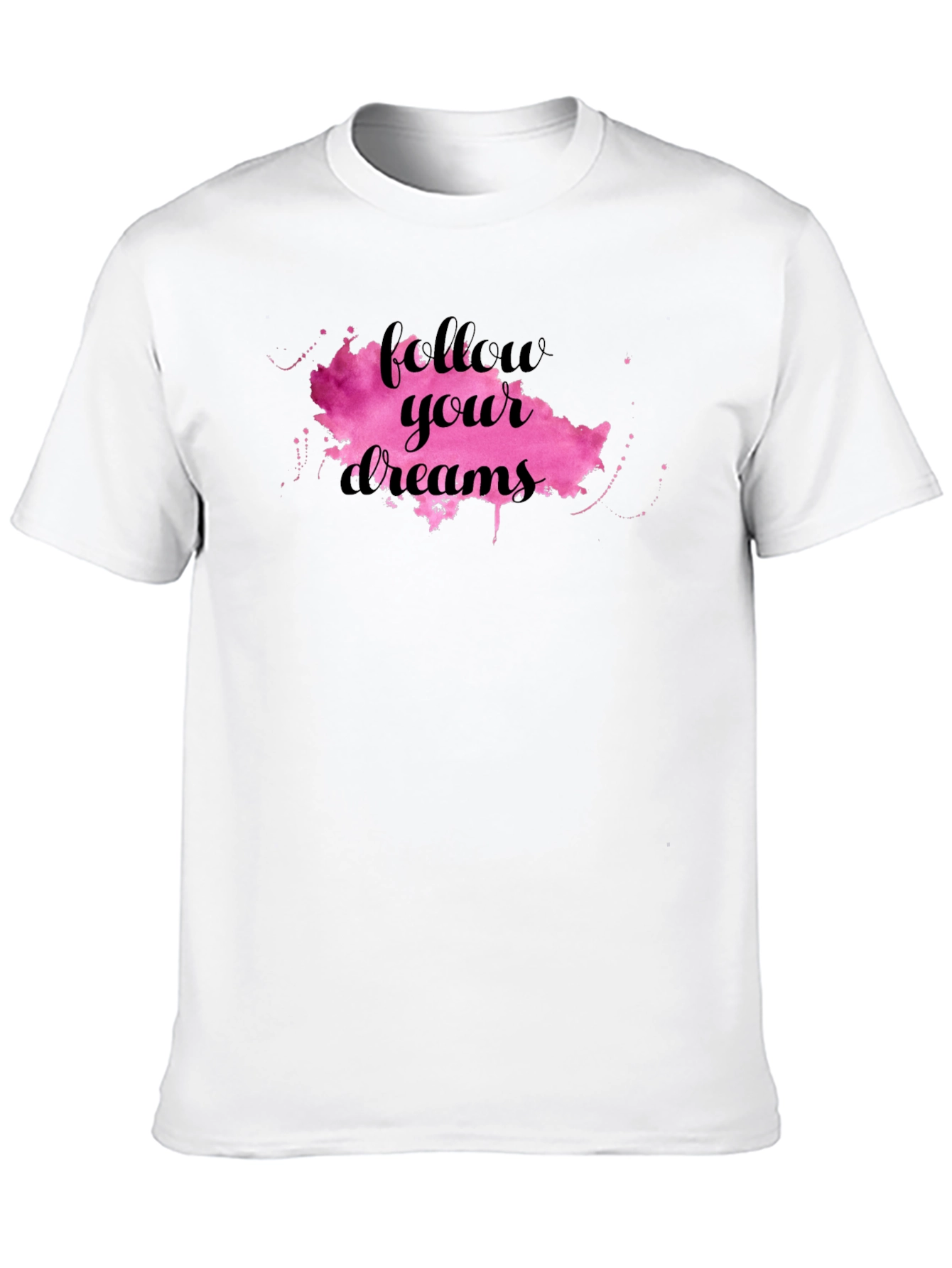 Follow Your Dreams Graphic T-Shirt
