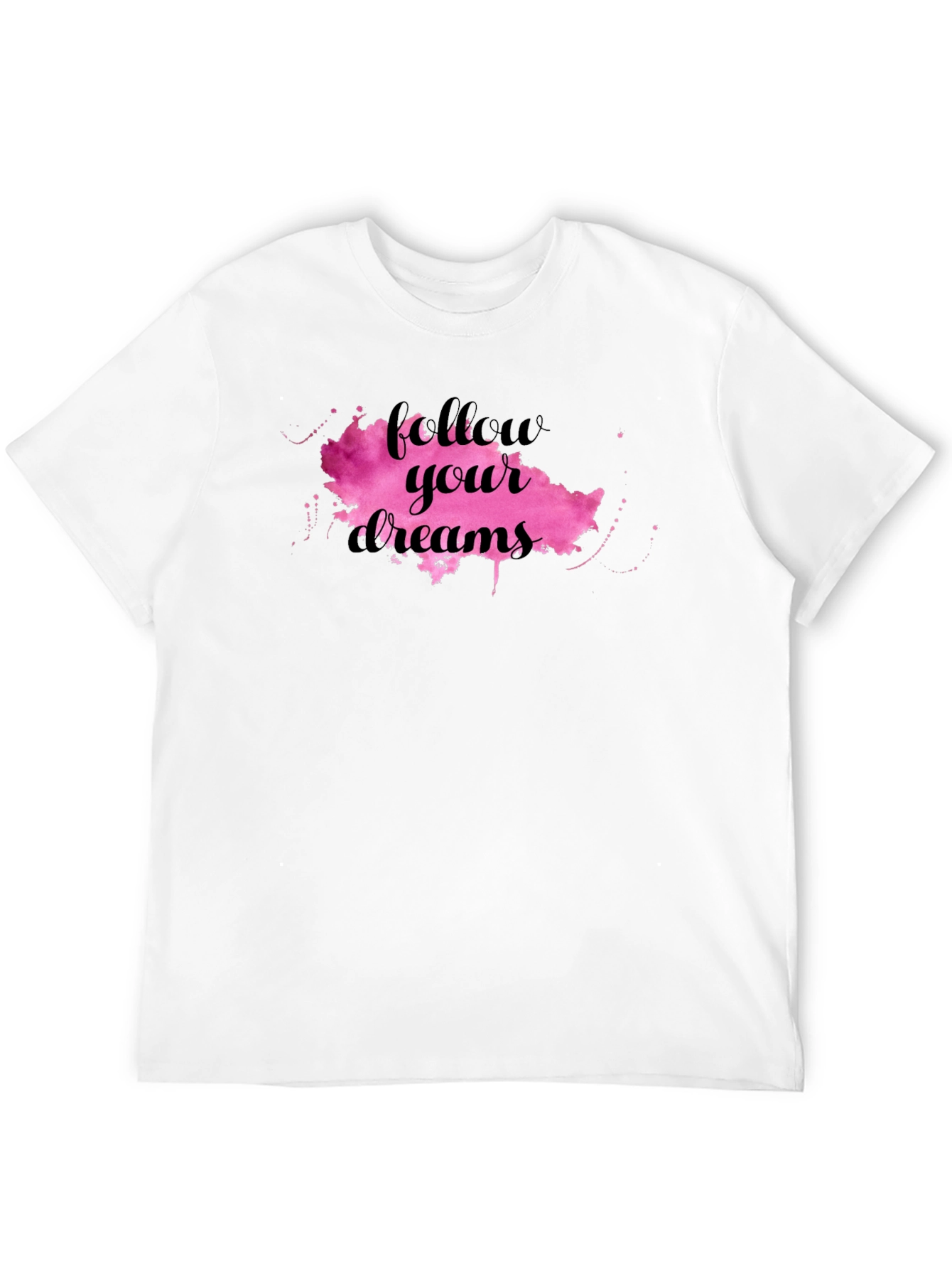 Follow Your Dreams Graphic T-Shirt