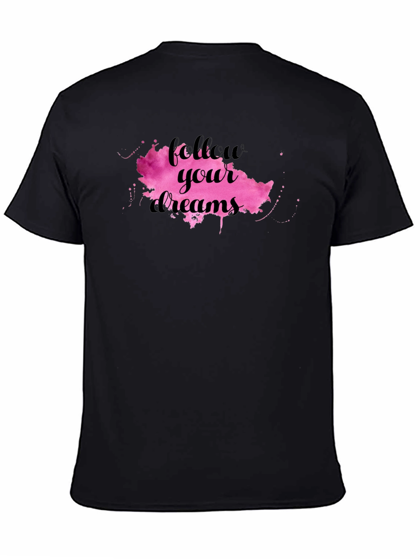 Follow Your Dreams Graphic T-Shirt