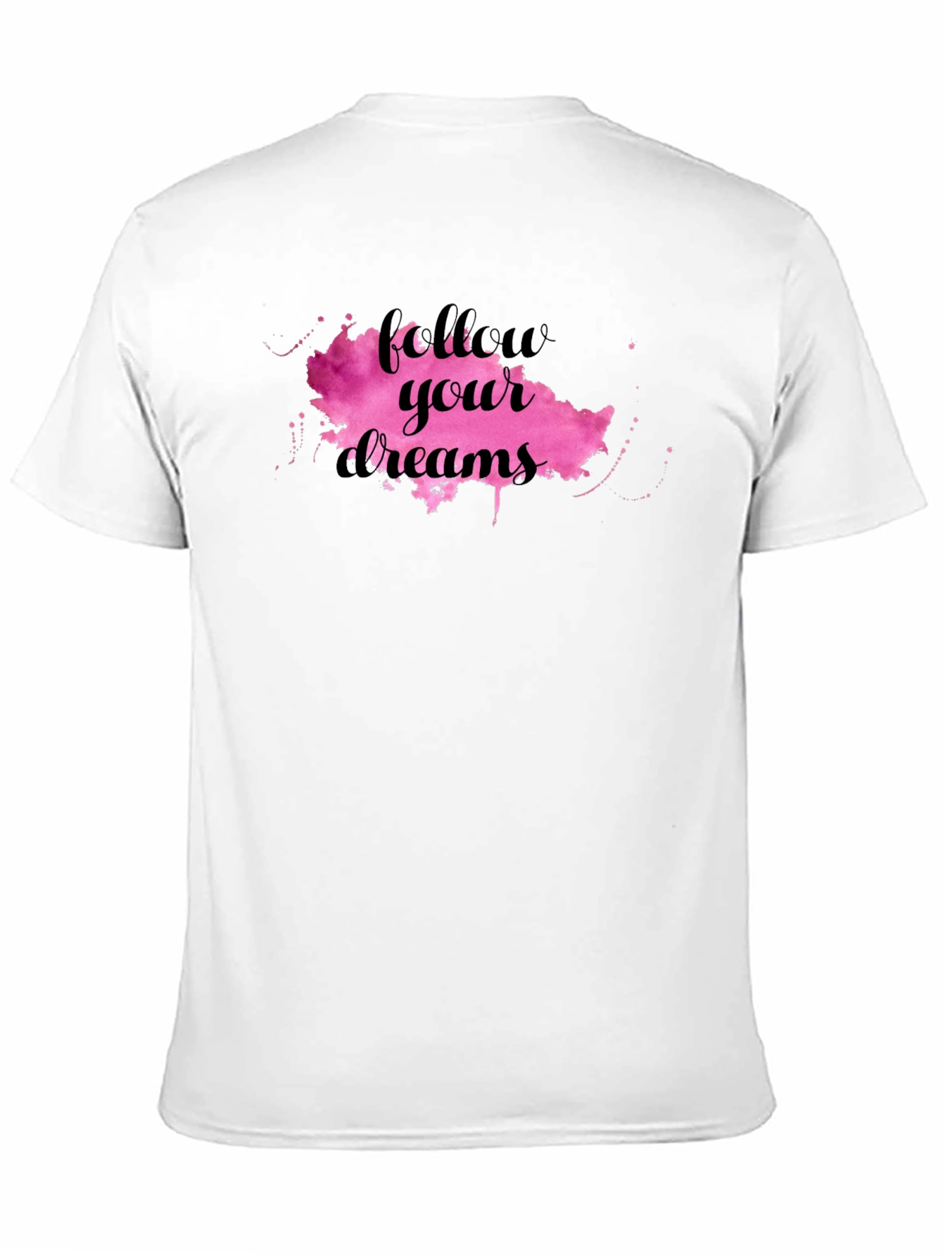 Follow Your Dreams Graphic T-Shirt