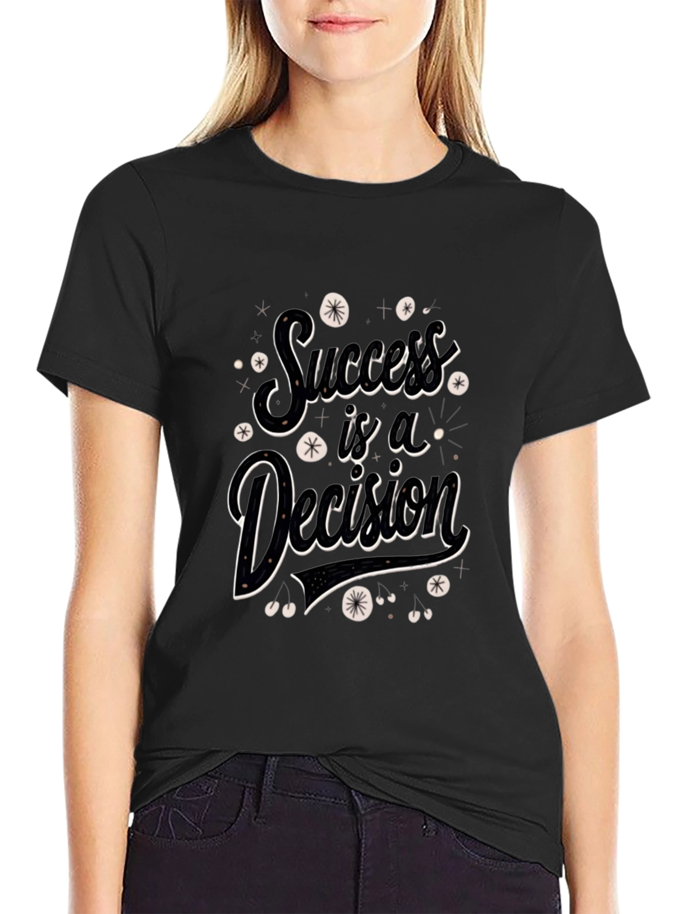 Success is a Decision Graphic Tee