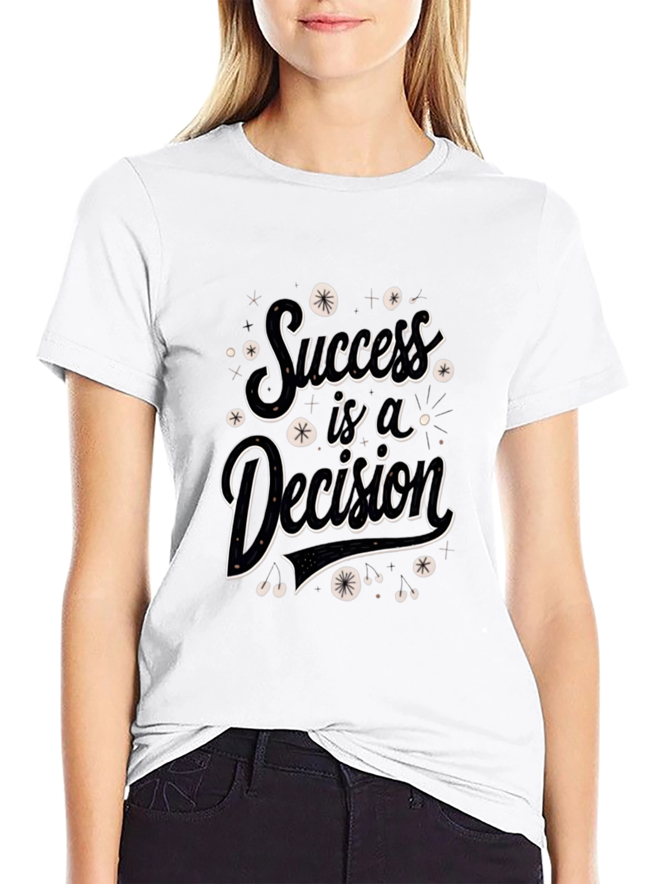 Success is a Decision Graphic Tee