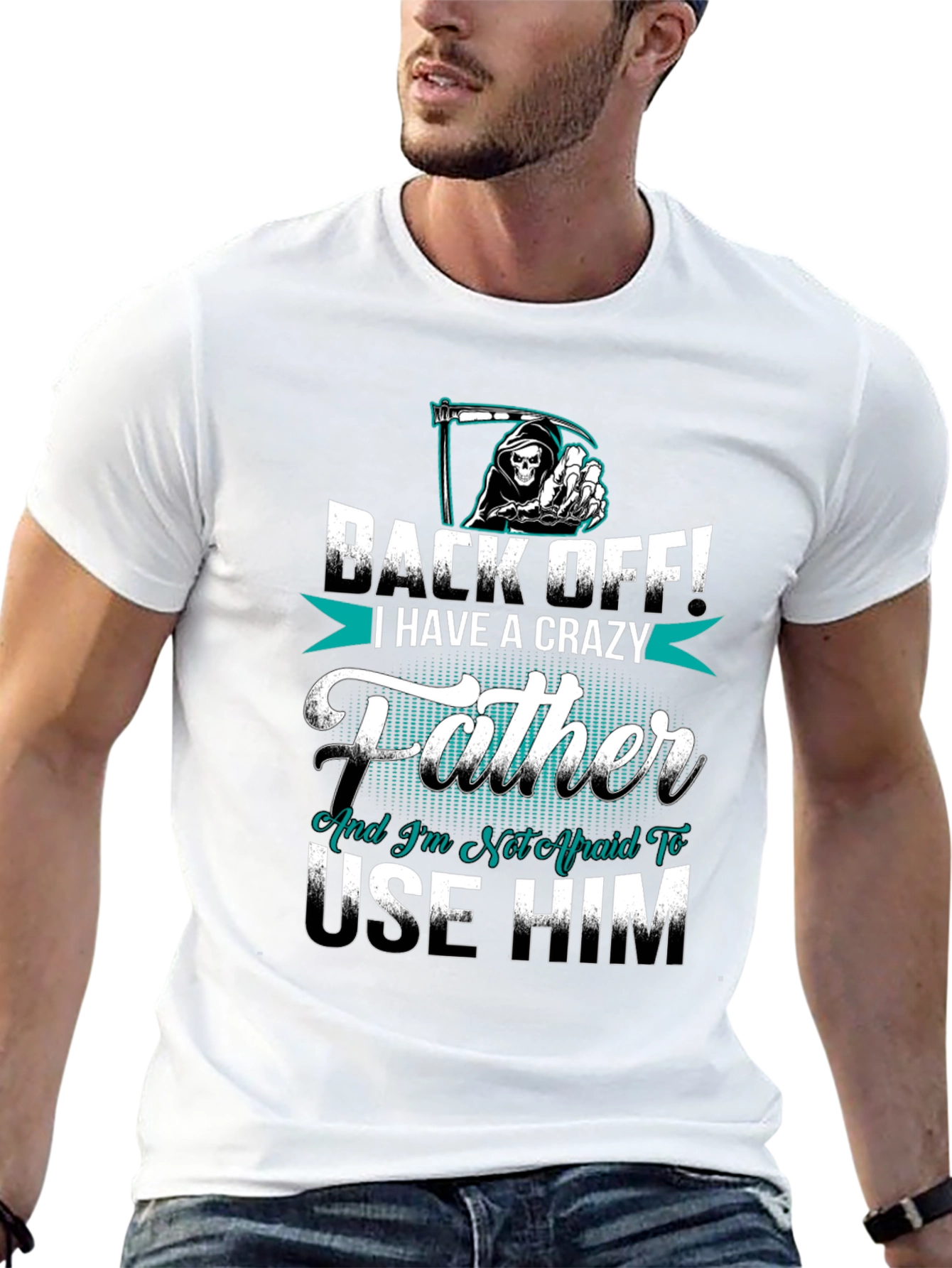Back Off Crazy Father T-Shirt