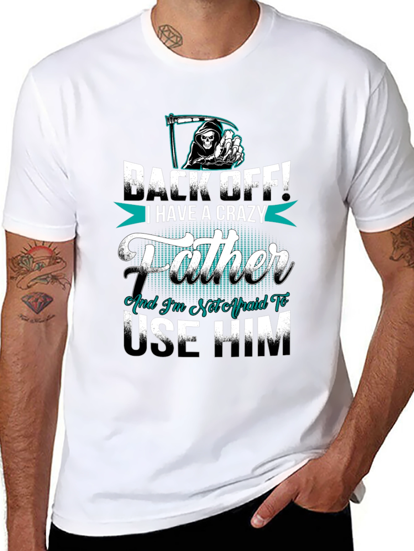Back Off Crazy Father T-Shirt