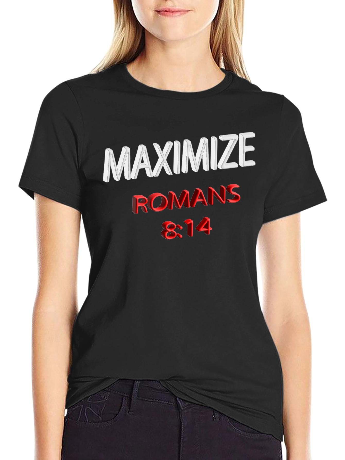 Maximize Romans 8:14 T-Shirt