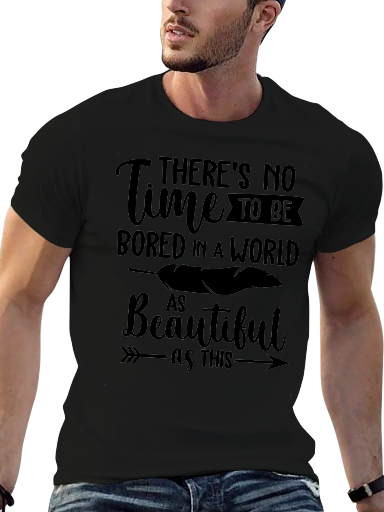 Theres No Time to be Bored T-Shirt