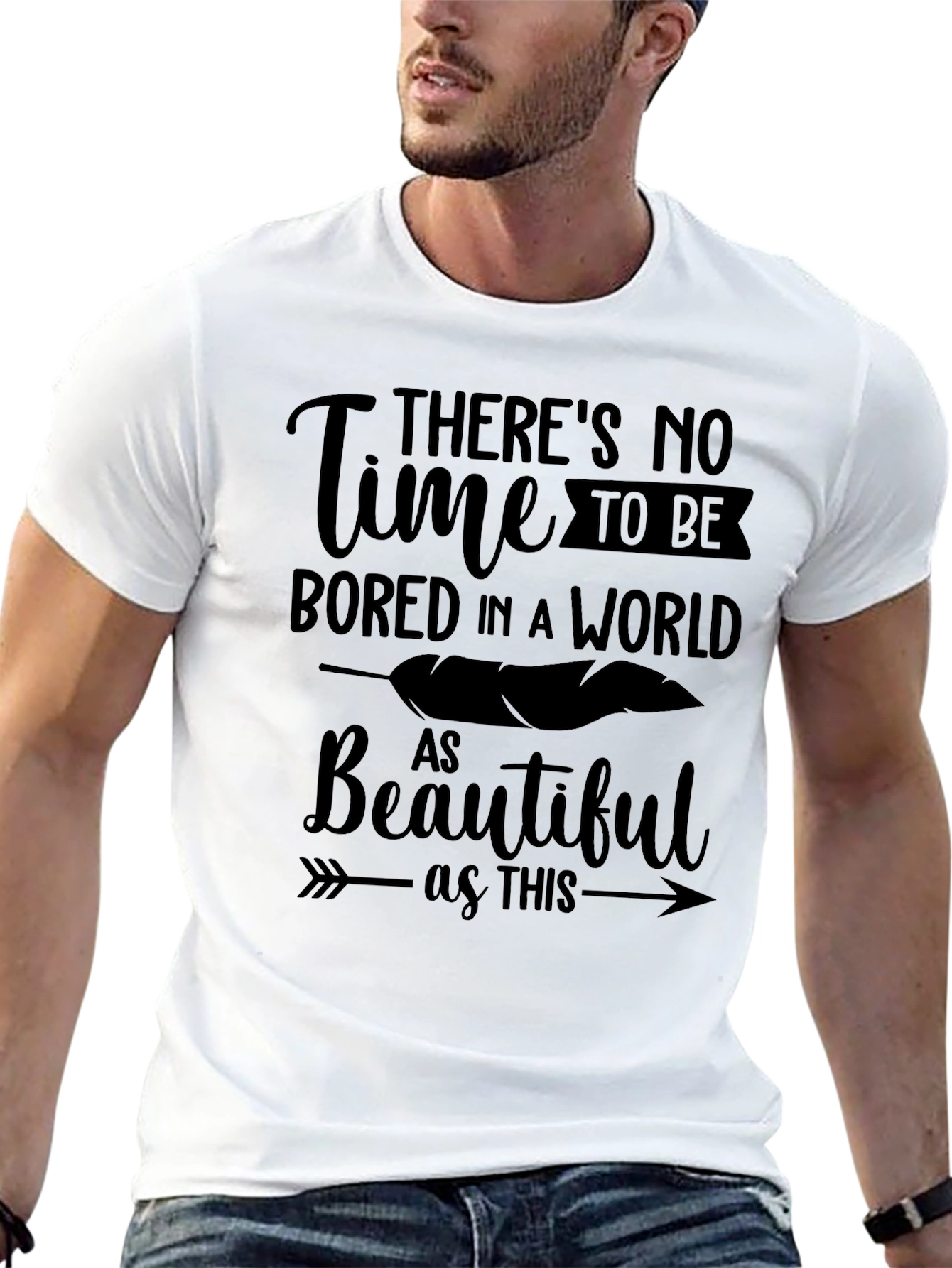 Theres No Time to be Bored T-Shirt