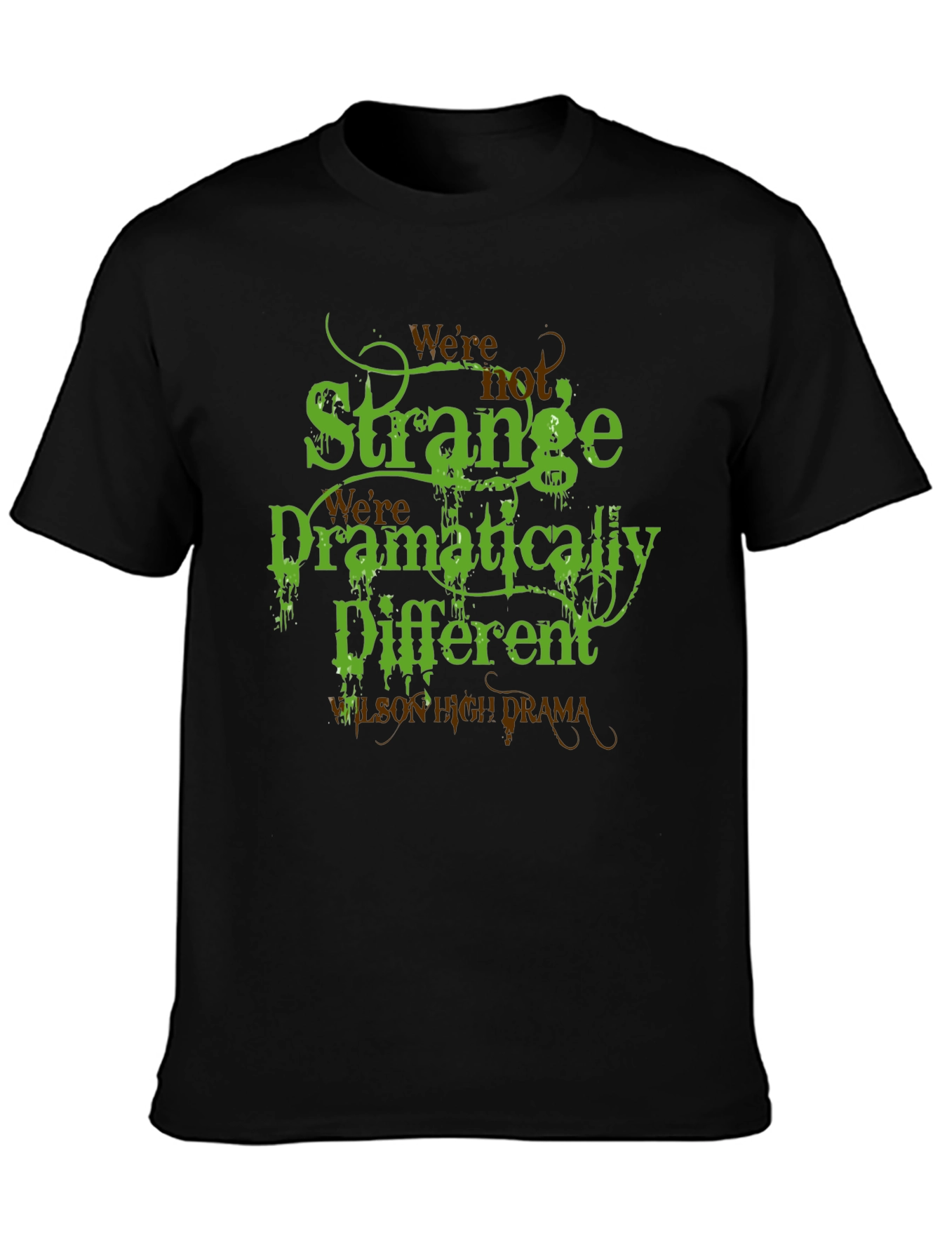 Strange Different T-Shirt Wilson High Drama