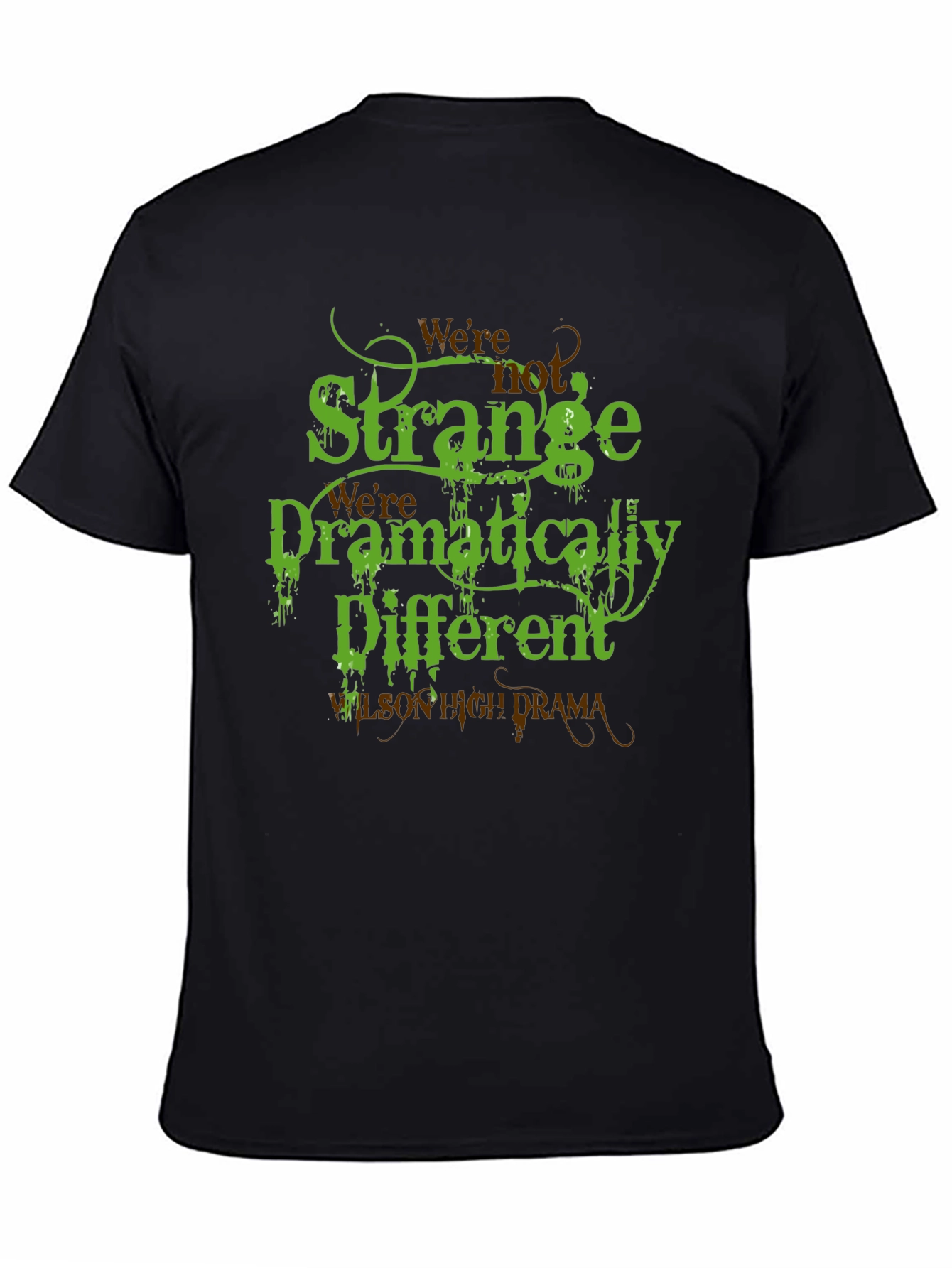 Strange Different T-Shirt Wilson High Drama