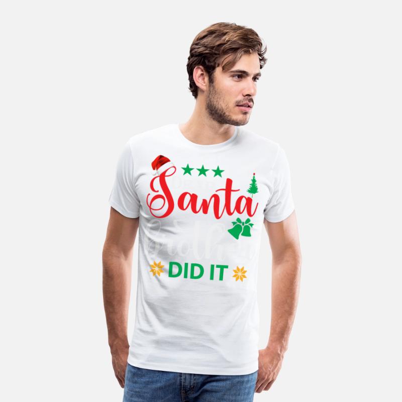 Dear Santa My Brother Did It Funny Christmas