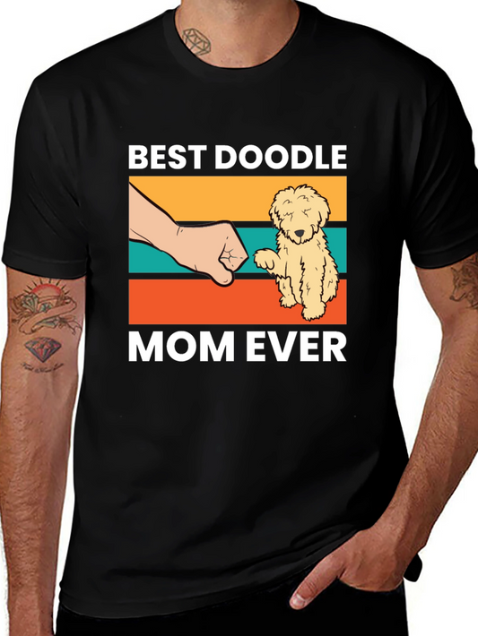 Best Doodle Mom Ever T-Shirt