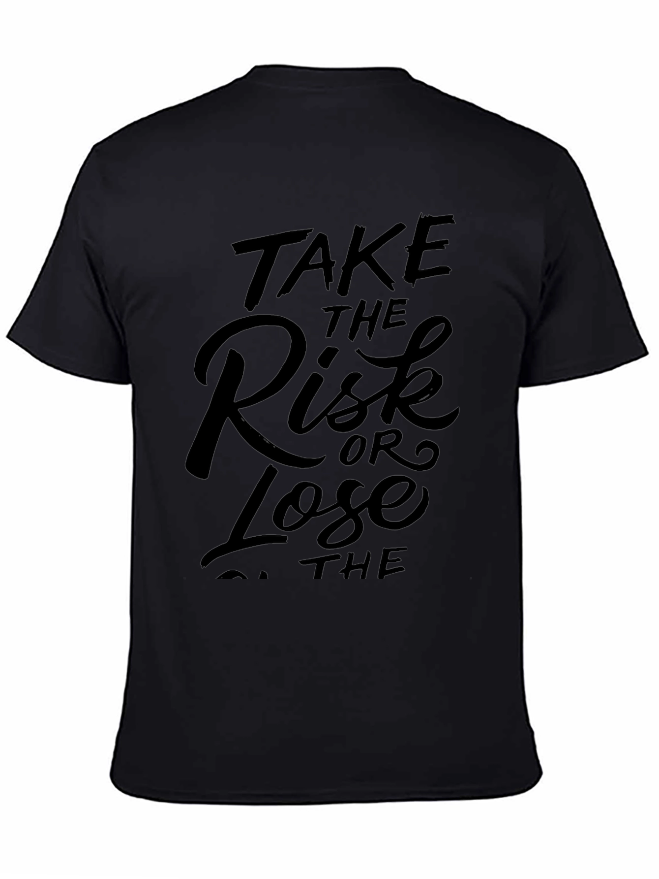 Take the Risk Tee - Motivational Black T-Shirt