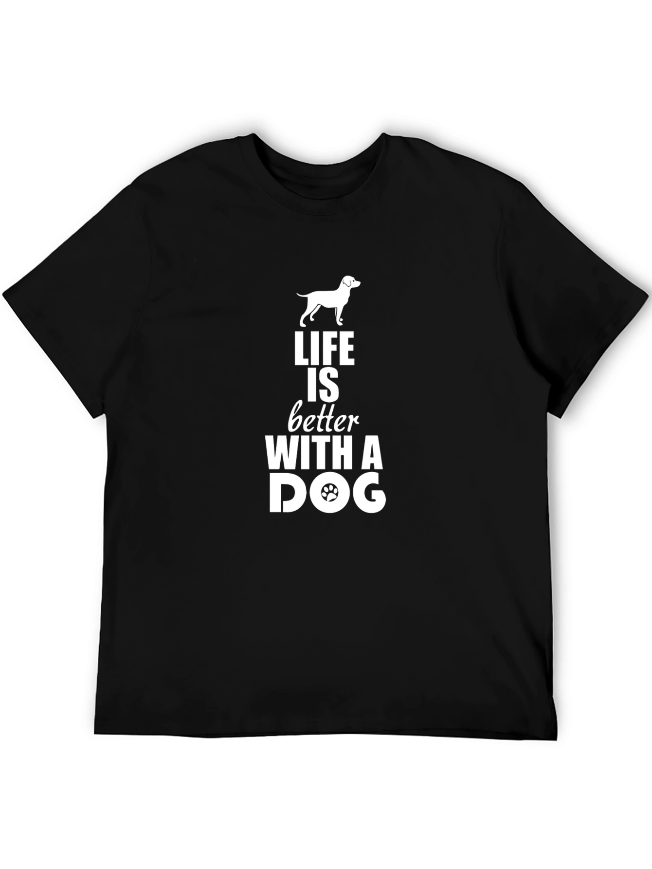 Life is Better with a Dog Graphic Tee