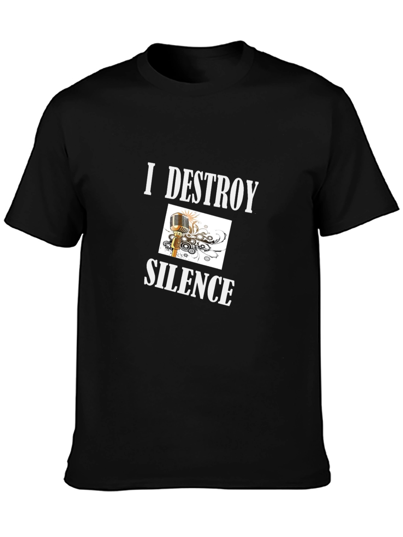 I Destroy Silence Graphic T-Shirt - Black