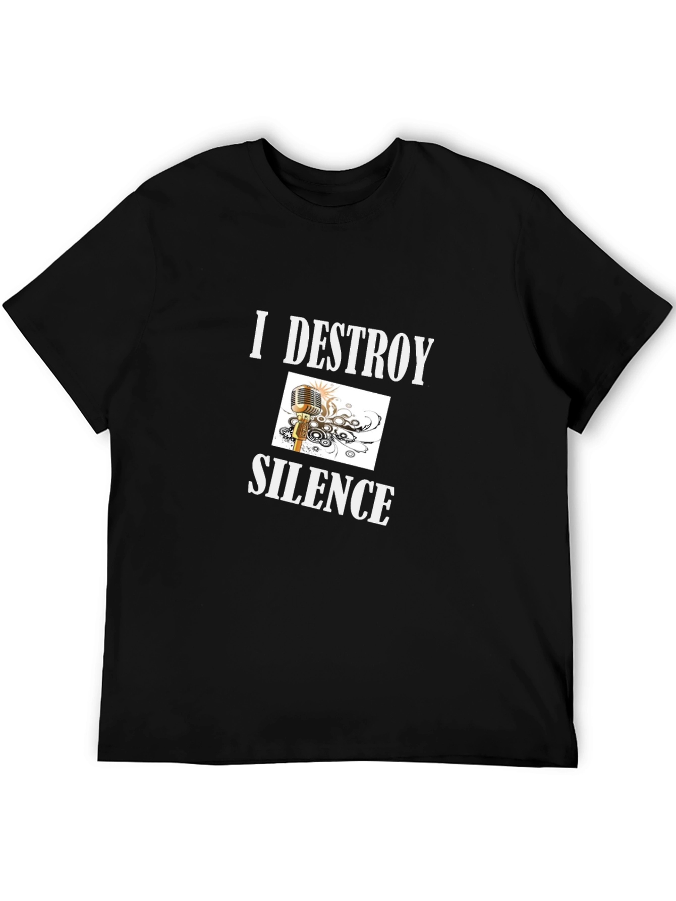 I Destroy Silence Graphic T-Shirt - Black