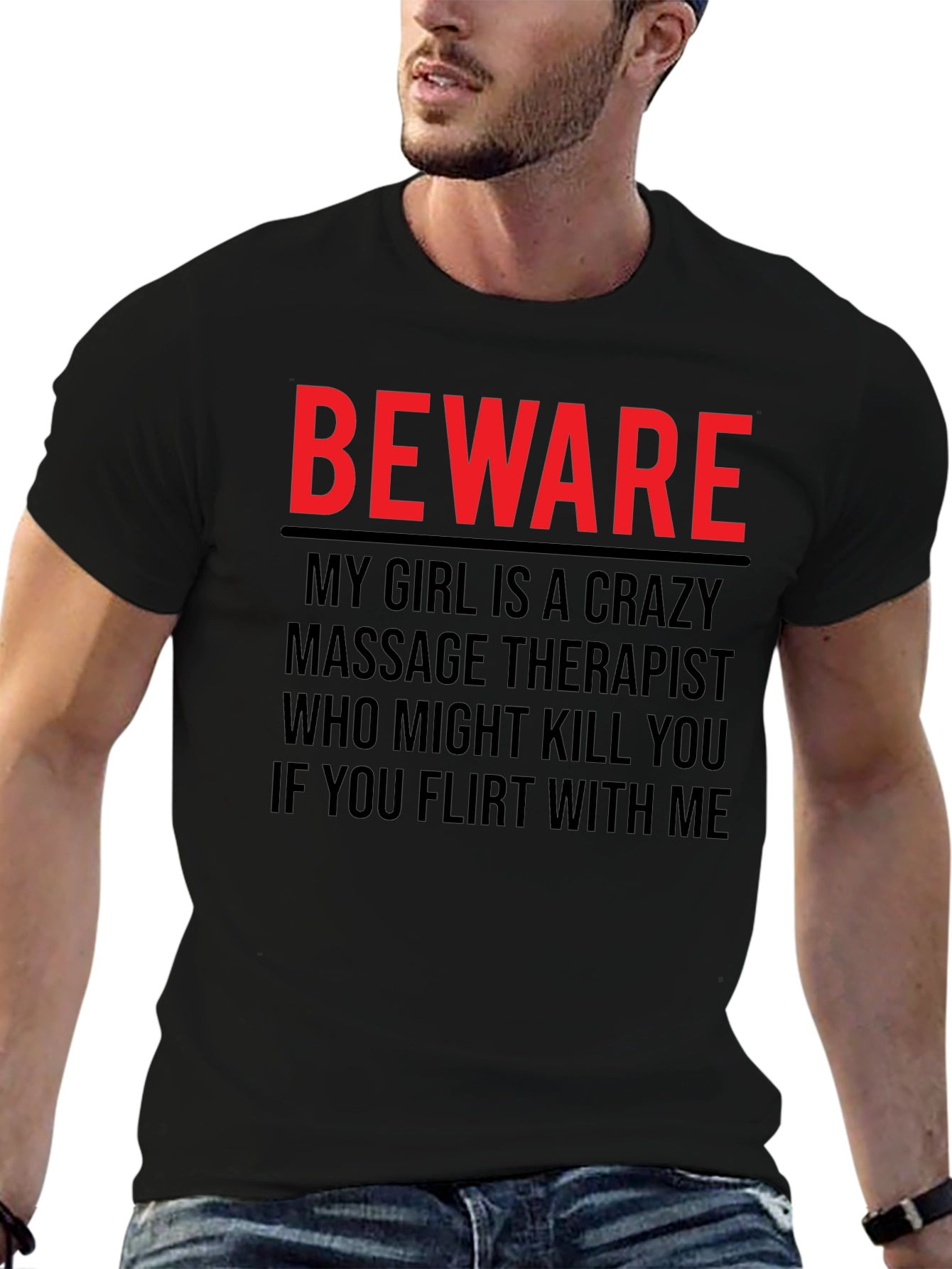 Beware Crazy Massage Therapist Graphic Tee