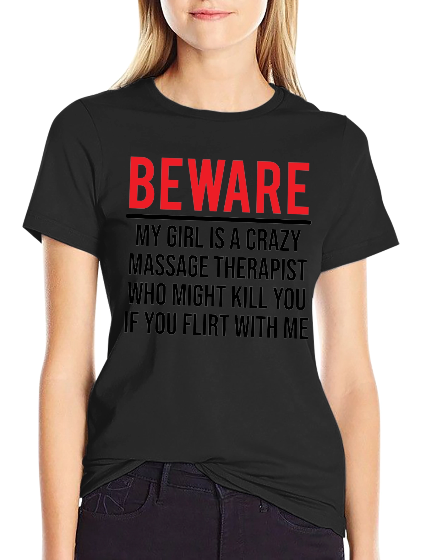 Beware Crazy Massage Therapist Graphic Tee