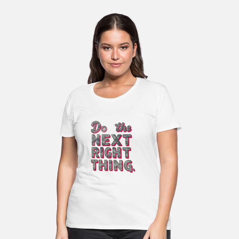 Do The Next Right Thing