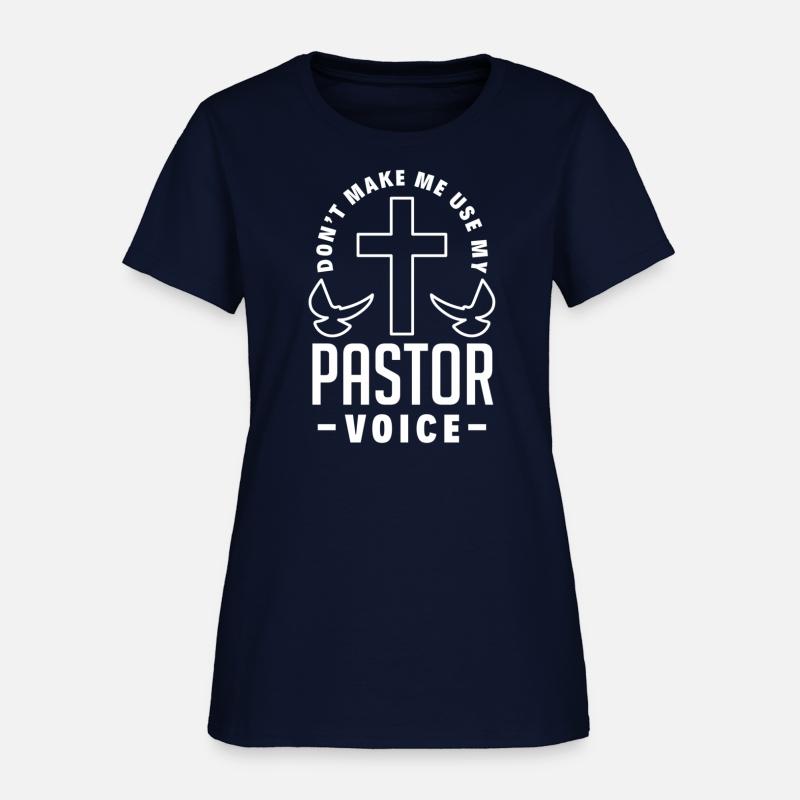 Don'T Make Me Use My Pastor Voice Clergy Pastor
