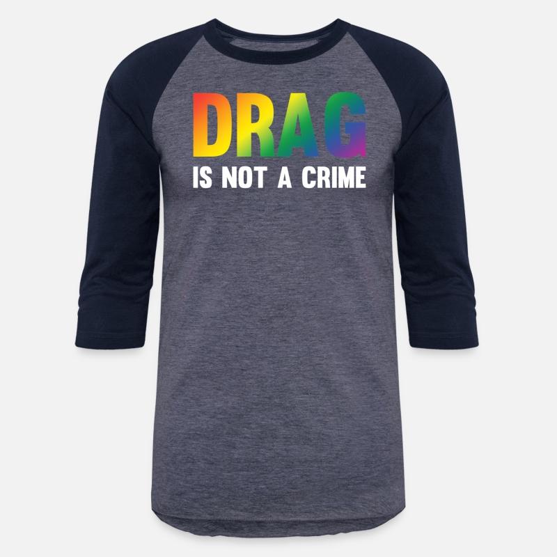 Drag Is Not A Crime Support Drag Rights Drag Queen