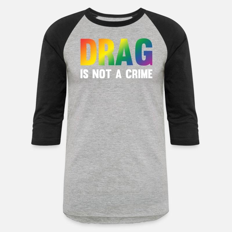 Drag Is Not A Crime Support Drag Rights Drag Queen