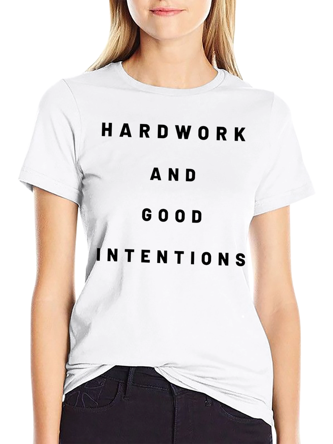 Hard Work & Good Intentions Graphic Tee