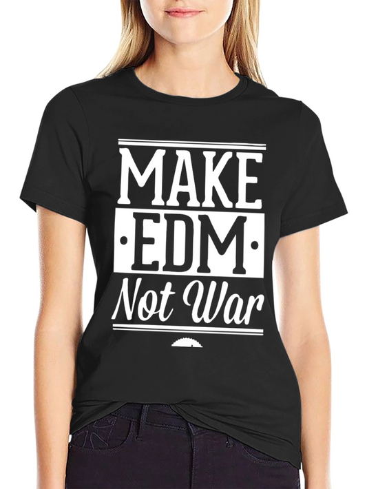 Make EDM Not War Graphic Tee