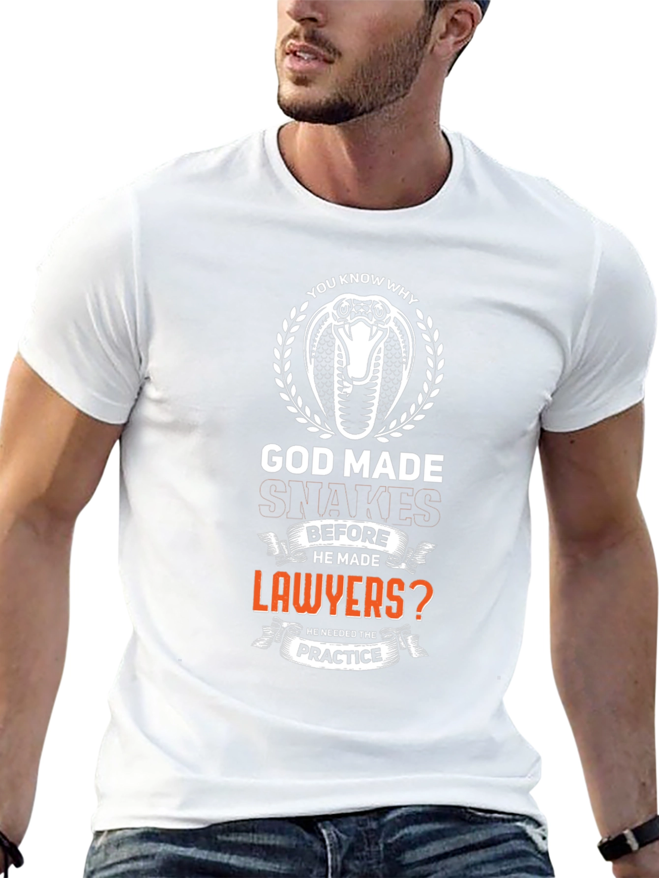 God Made Snakes Before Lawyers T-Shirt