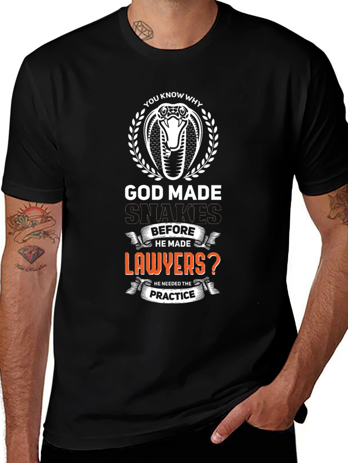 God Made Snakes Before Lawyers T-Shirt