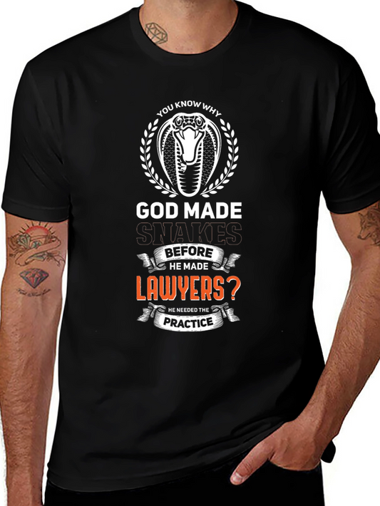 God Made Snakes Before Lawyers T-Shirt