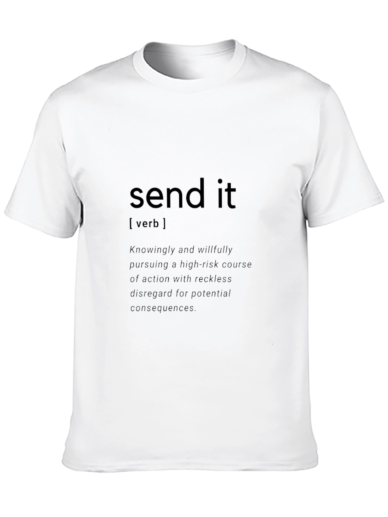 Send It Definition Black T-Shirt