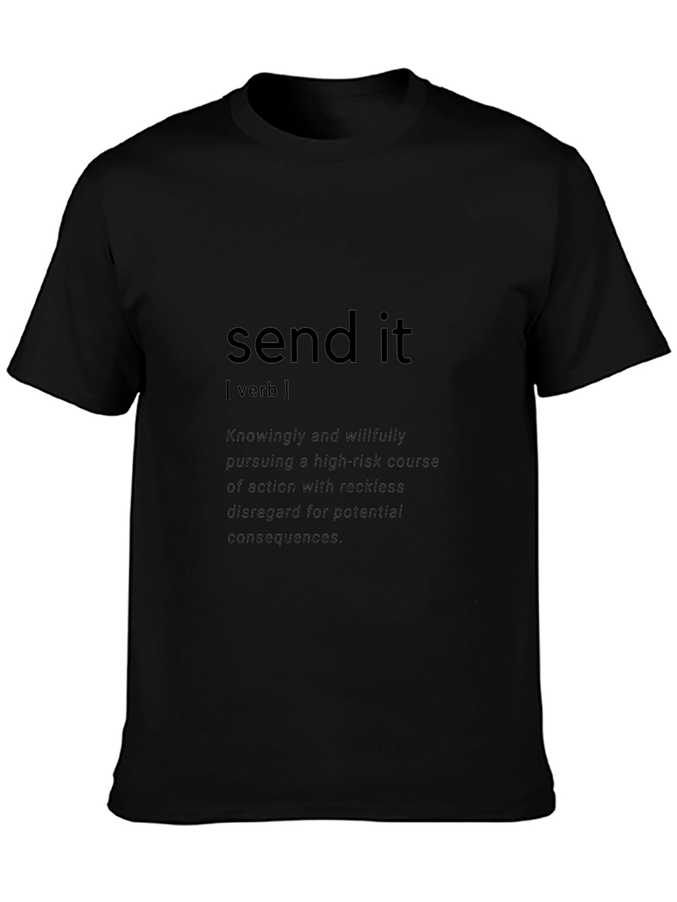 Send It Definition Black T-Shirt