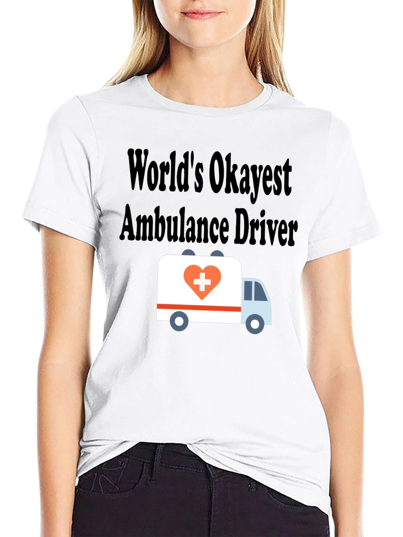 Worlds Okayest Ambulance Driver T-Shirt