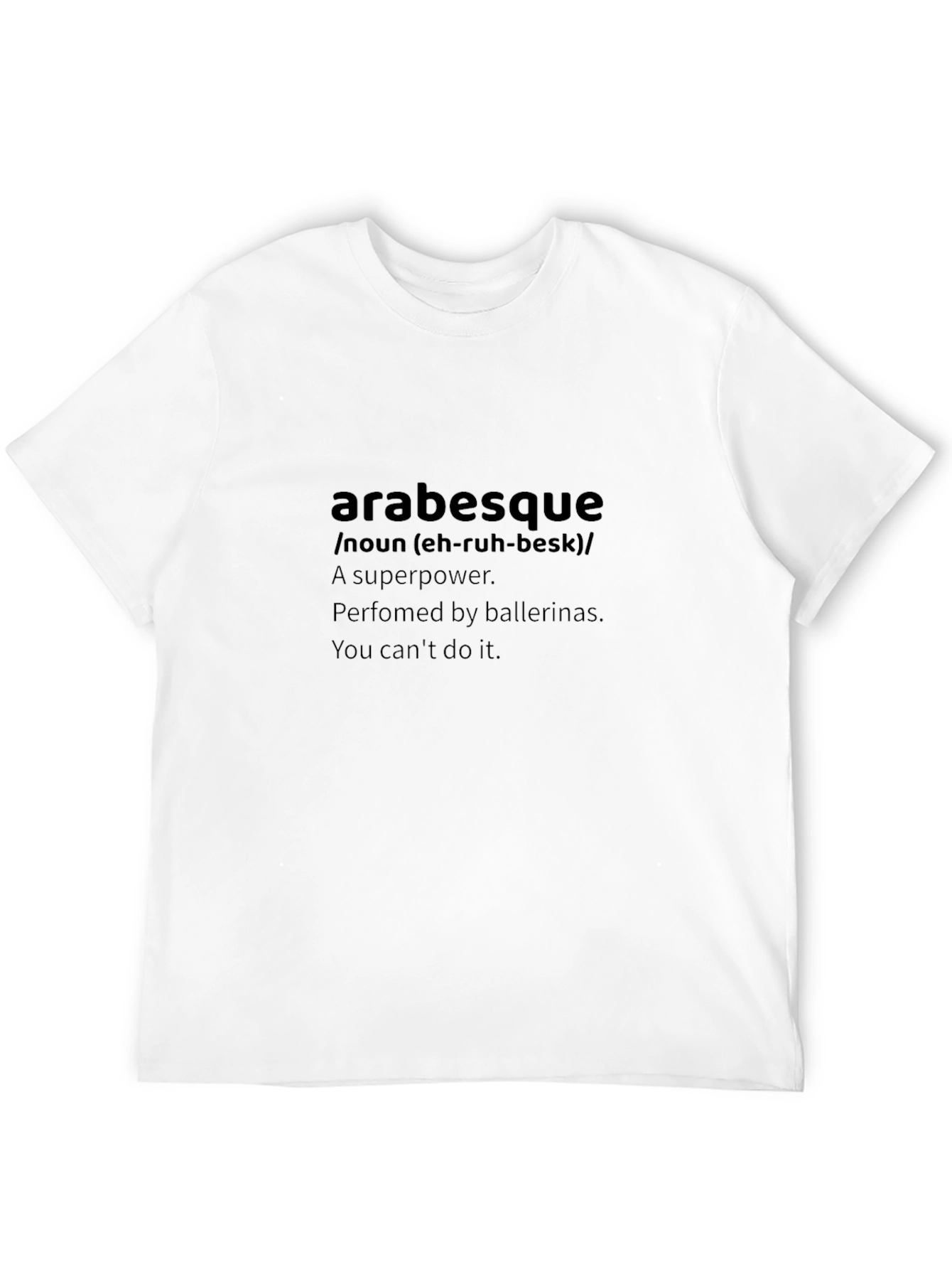 Arabesque Definition Graphic Tee - Ballerina Humor T-Shirt