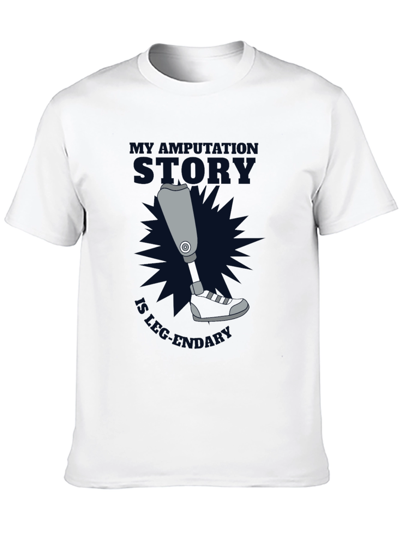 My Amputation Story T-Shirt - Legendary Amputee Pride