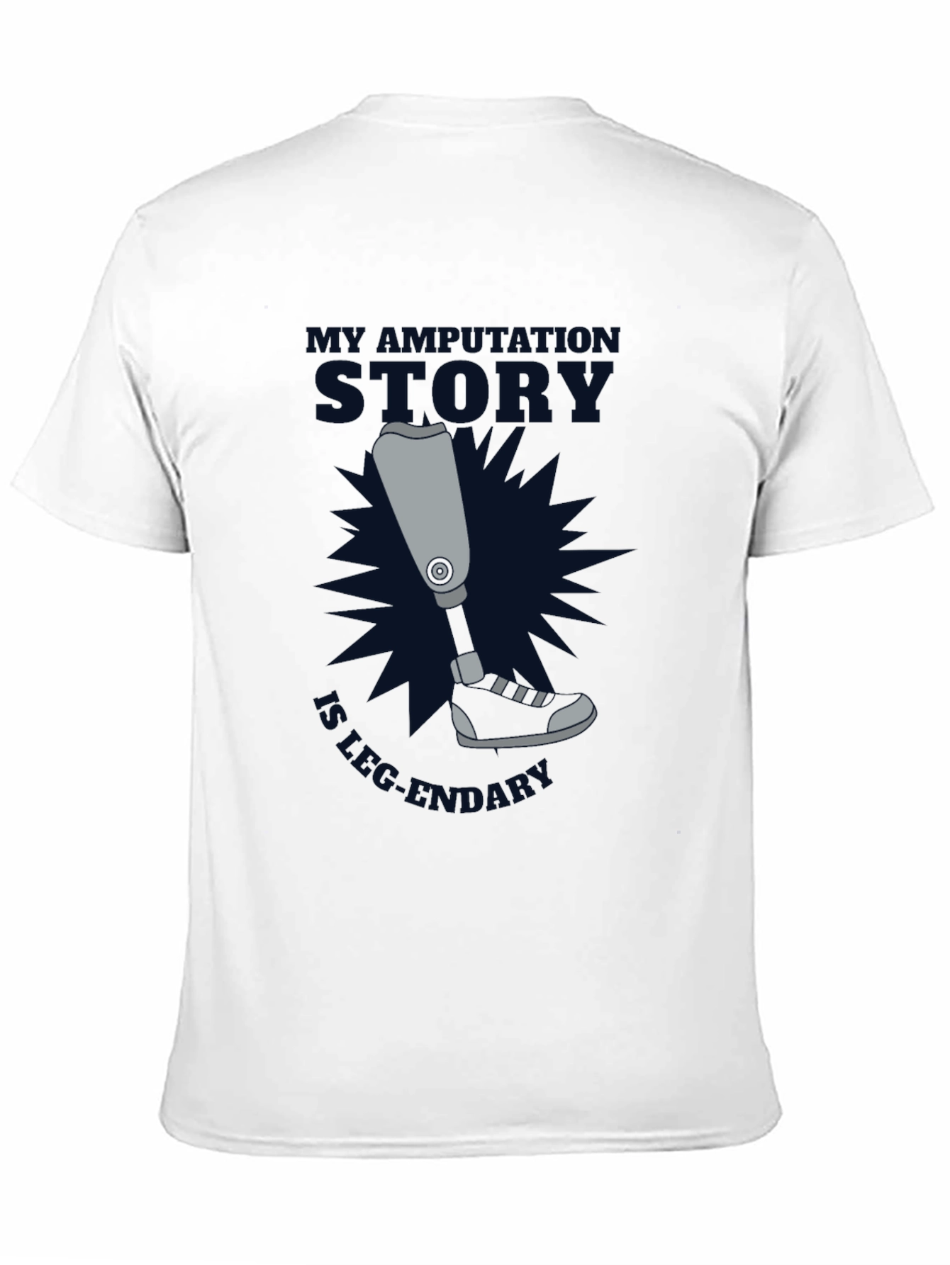My Amputation Story T-Shirt - Legendary Amputee Pride