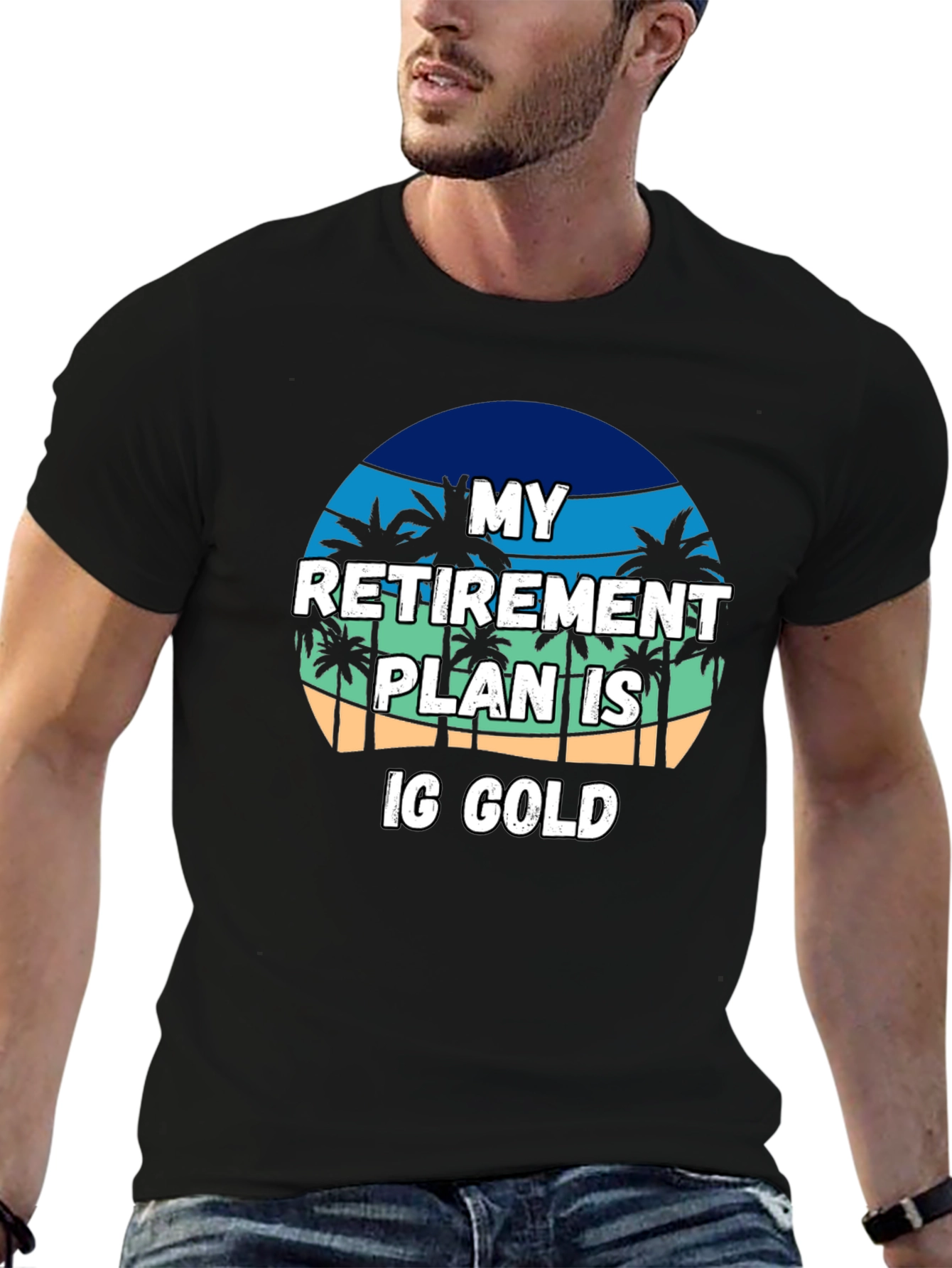 My Retirement Plan is IG Gold T-Shirt